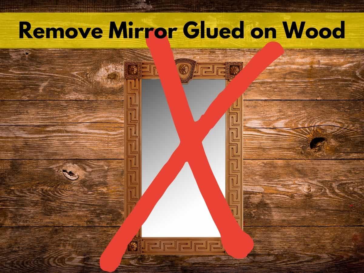 How To Remove Adhesive From Mirror