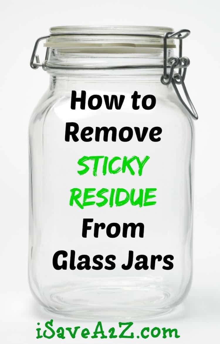 How To Remove Sticky Glue From Glass Jars